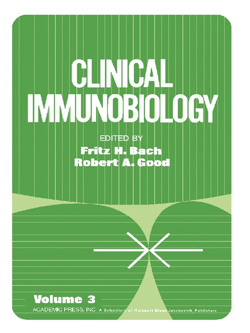 Title details for Clinical Immunobiology, Volume 3 by Fritz H. Bach - Available